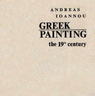Greek Painting: The 19th Century