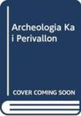 Archeologia Kai Perivallon