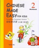 Chinese Made Easy for Kids (Workbook 2): Simplified Characters Version