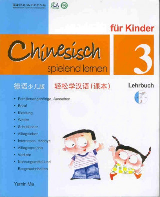 Chinesisch spielend lernen für Kinder. Lehrbuch 3