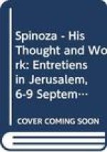 Spinoza - His Thought and Work: Entretiens in Jerusalem, 6-9 September 1977