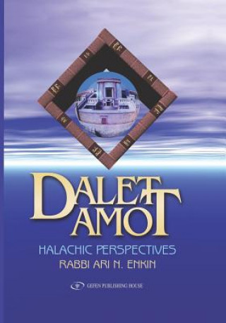 Dalet Amot: Halachic Perspectives