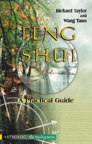 Feng Shui: A Practical Guide