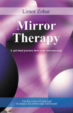 Mirror Therapy: A Spiritual Journey Into Your Subconscious