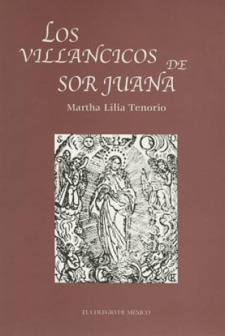 Los Villancicos de Sor Juana