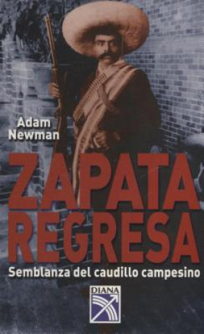 Zapata Regresa