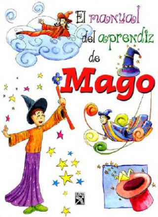Manual de Aprediz de Mago: Guide for the Magician Apprentice