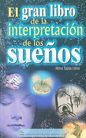 El Gran Libro de la Interpretacion de los Suenos