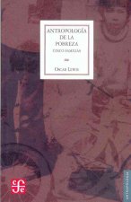 Antropología de la pobreza. Cinco familias