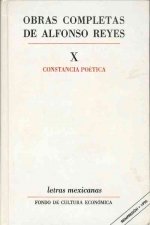 Obras Completas, X: Constancia Poetica