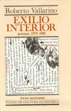 Exilio Interior (Poemas, 1979-1981)