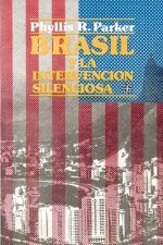 Brasil y La Intervencion Silenciosa, 1964