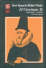 El Virreinato, II: Expansion y Defensa, Primera Parte