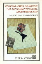 Eugenio Maria de Hostos y el Pensamiento Social Iberoamericano