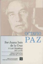 Sor Juana Inis de la Cruz O las Trampas de la Fe