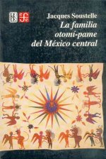 La Familia Otomi-Pame del Mexico Central