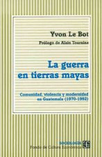 La Guerra En Tierras Mayas