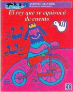 El Rey Que Se Equivoco de Cuento