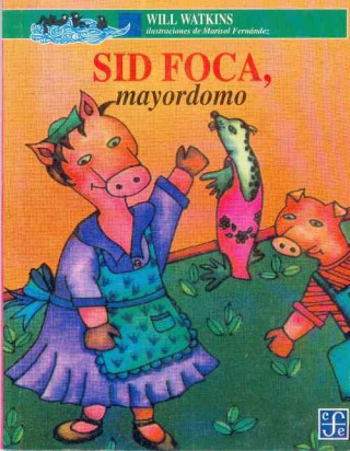 Sid Foca, Mayordomo