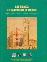 Los Sismos En La Historia de M'Xico, Tomo I.