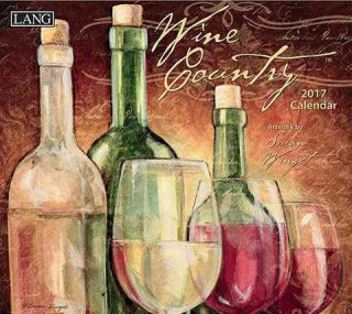 Wine Country 2017 Calendar