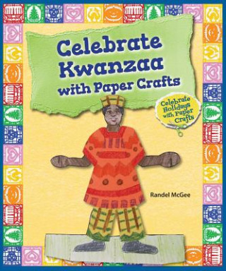Celebrate Kwanzaa With Paper Crafts