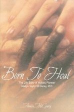 Born To Heal