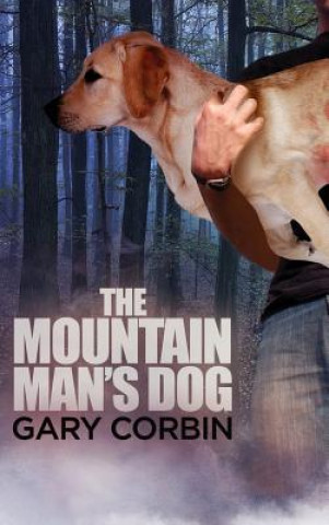Mountain Man's Dog