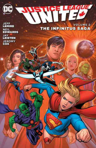 Justice League United Vol. 2 The Infinitus Saga