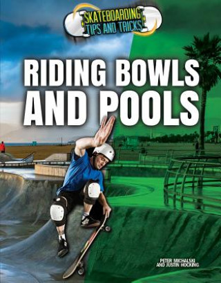 Riding Bowls and Pools