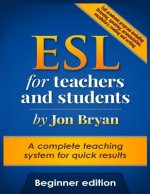 Esl for Teachers and Students