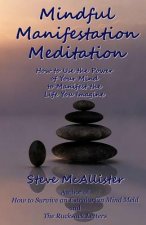 Mindful Manifestation Meditation