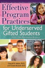 Effective Program Practices for Underserved Gifted Students