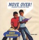 Move Over! Learning to Share Our Space