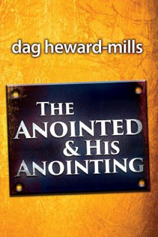 Anointing and His Anointed