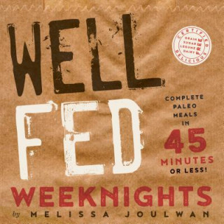 Well Fed Weeknights