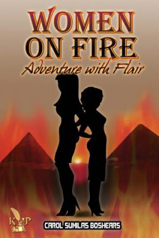 Women on Fire Adventure with Flair
