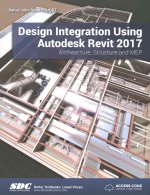 Design Integration Using Autodesk Revit 2017 (Including unique access code)