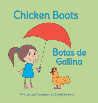 Chicken Boots / Botas de Gallina