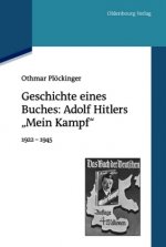 Geschichte Eines Buches: Adolf Hitlers 