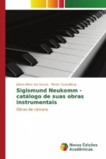 Sigismund Neukomm - catálogo de suas obras instrumentais