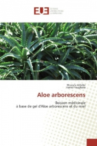 Aloe arborescens (Mustafa Aliliche,Hamid Foughalia)(Miękka)