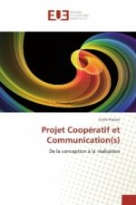 Projet Coopératif et Communication(s)