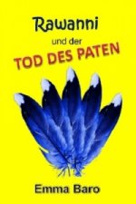 Rawanni / Rawanni und der Tod des Paten