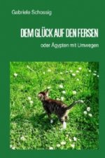 Dem Glück auf den Fersen