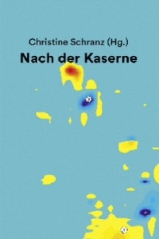 Nach der Kaserne