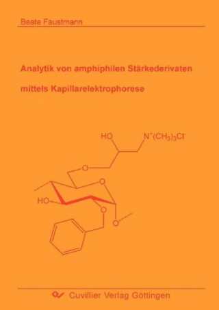 Analytik von amphiphilen Stärkederivaten mittels Kapillarelektrophorese