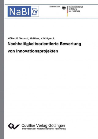 Nachhaltigkeitsorientierte Bewertung von Innovationsprojekten