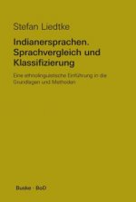 Indianersprachen. Sprachvergleich und Klassifizierung