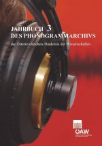Jahrbuch des Phonogrammarchivs der Österreichischen Akademie der Wissenschaften3